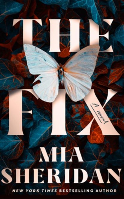 The Fix, Mia Sheridan - Paperback - 9781662529634