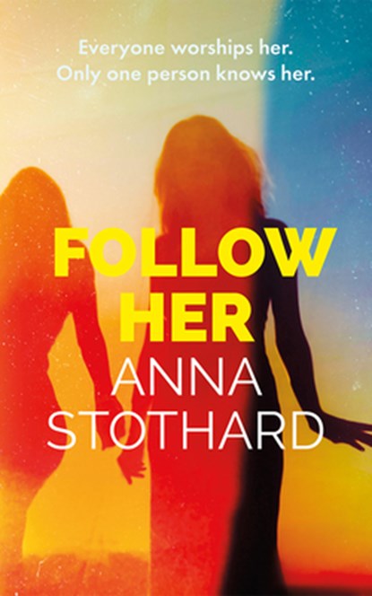 Follow Her, Anna Stothard - Paperback - 9781662529979