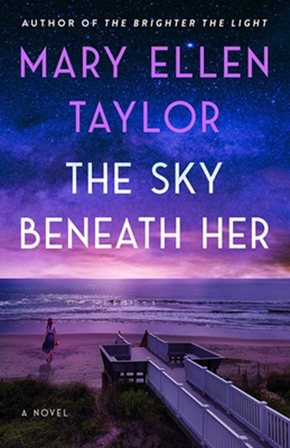 The Sky Beneath Her, Mary Ellen Taylor - Paperback - 9781662530142