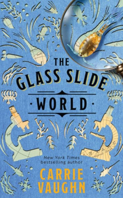 The Glass Slide World, Carrie Vaughn - Paperback - 9781662530500