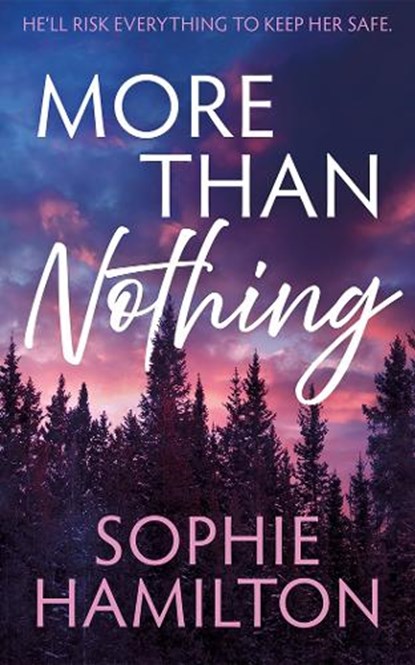 More Than Nothing, Sophie Hamilton - Paperback - 9781662531316