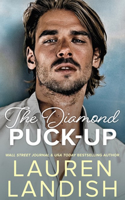 The Diamond Puck-Up, Lauren Landish - Paperback - 9781662531996
