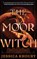 The Moorwitch, Jessica Khoury - Paperback - 9781662532245
