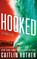 Hooked, Caitlin Rother - Paperback - 9781662532351