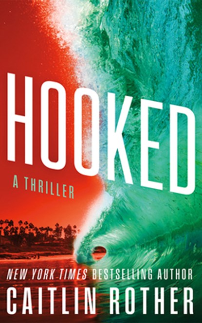 Hooked, Caitlin Rother - Paperback - 9781662532351