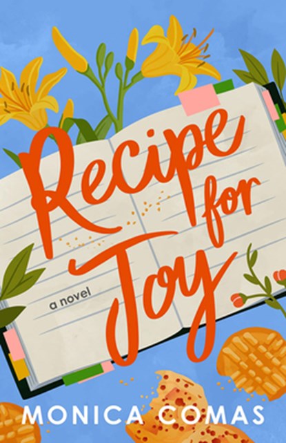 Recipe for Joy, Monica Comas - Paperback - 9781662532412