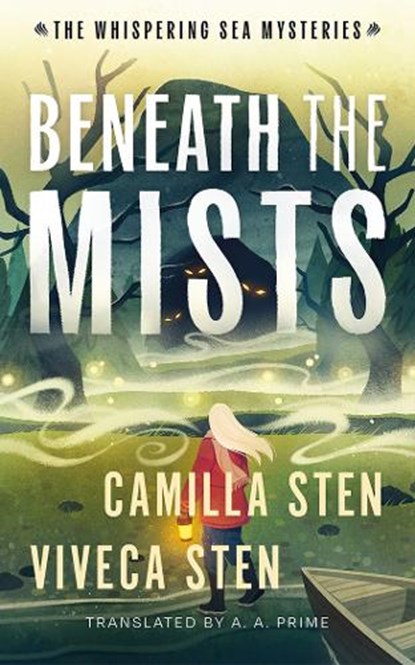 Beneath the Mists, Camilla Sten ; Viveca Sten - Gebonden - 9781662532870