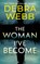 The Woman I've Become, Debra Webb - Paperback - 9781662533570