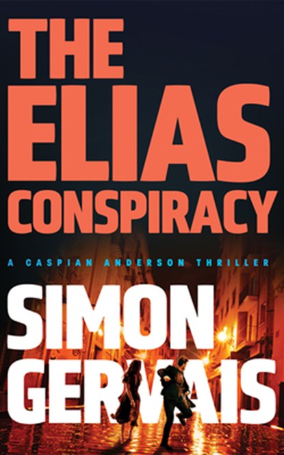 The Elias Conspiracy, Simon Gervais - Paperback - 9781662533778
