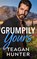 Grumpily Yours, Teagan Hunter - Paperback - 9781662534065