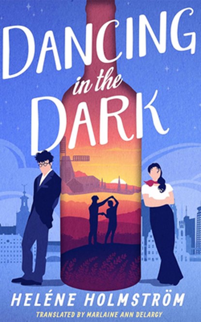 Dancing in the Dark, Helene Holmstrom - Paperback - 9781662534416