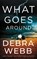What Goes Around, Debra Webb - Paperback - 9781662534553
