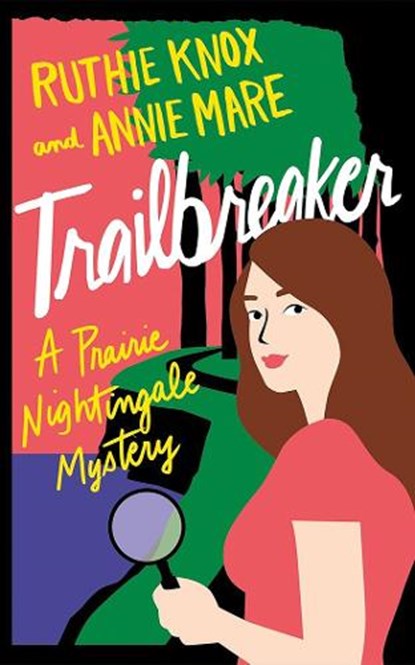 Trailbreaker, Ruthie Knox - Paperback - 9781662535994