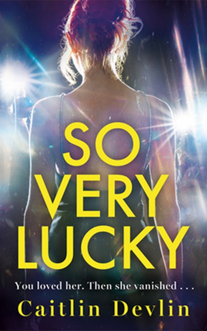 So Very Lucky, Caitlin Devlin - Paperback - 9781662536168