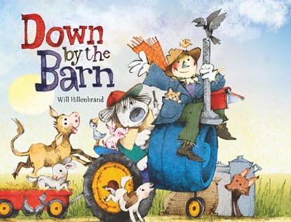 Down by the Barn, Will Hillenbrand - Paperback - 9781662536359