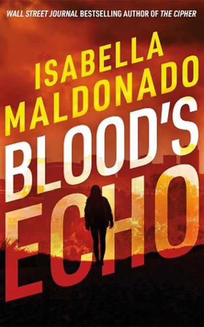 Blood's Echo, Isabella Maldonado - Paperback - 9781662536618