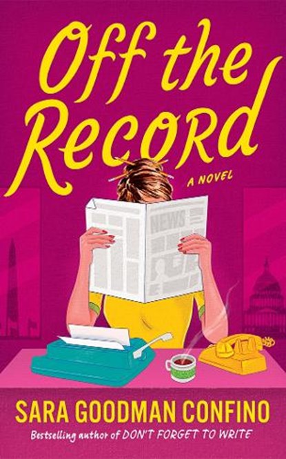 Off the Record, Sara Goodman Confino - Paperback - 9781662537554