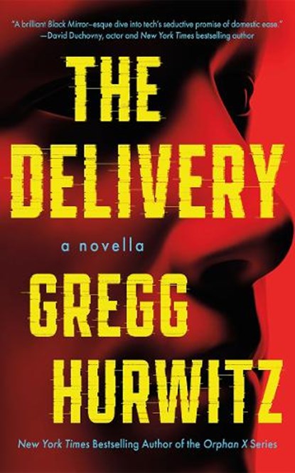 The Delivery, Gregg Hurwitz - Paperback - 9781662537660