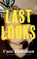 Last Looks, Cate Holahan - Paperback - 9781662538278