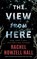 The View from Here, Rachel Howzell Hall - Paperback - 9781662538971