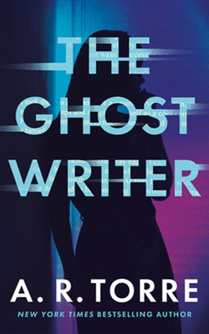 The Ghostwriter, A. R. Torre - Paperback - 9781662540523