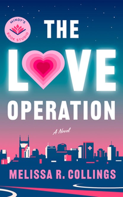 The Love Operation, Melissa R. Collings - Gebonden - 9781662540868