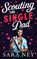 Scouting the Single Dad, Sara Ney - Paperback - 9781662541056