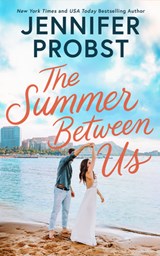 The Summer Between Us - Jennifer Probst - 9781662542671