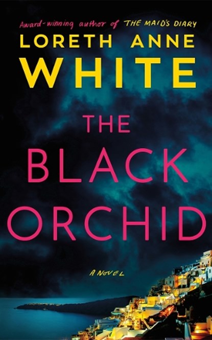 The Black Orchid, Loreth Anne White - Gebonden - 9781662542688