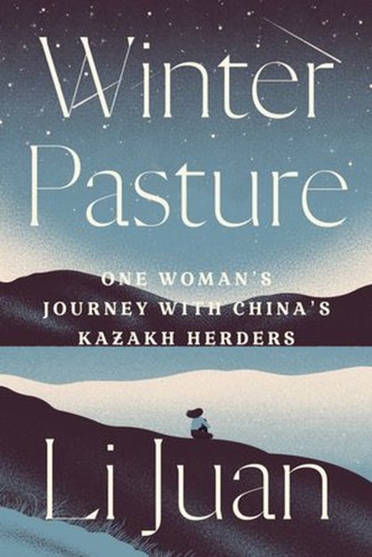 Winter Pasture, Li Juan - Ebook - 9781662600340