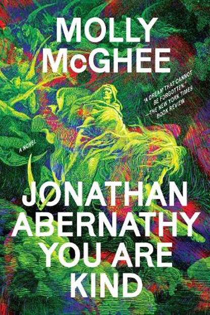 Jonathan Abernathy You Are Kind, Molly McGhee - Paperback - 9781662602702