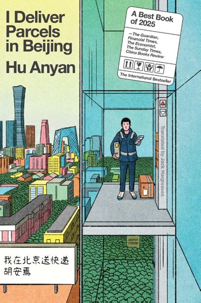I Deliver Parcels in Beijing, Hu AnYan - Paperback - 9781662603747