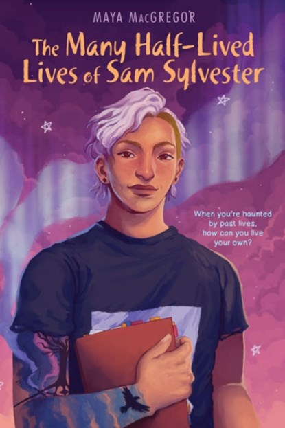 The Many Half-Lived Lives of Sam Sylvester, Maya Macgregor - Paperback - 9781662620508