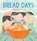 Bread Days, Hannah Chung - Gebonden - 9781662621017
