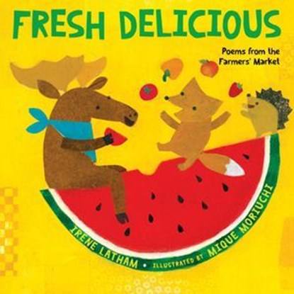Fresh Delicious, Irene Latham - Ebook - 9781662621543