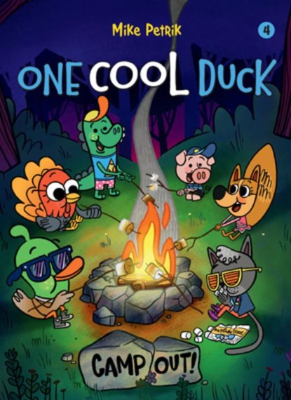 One Cool Duck #4: Camp Out!, Mike Petrik - Paperback - 9781662640346