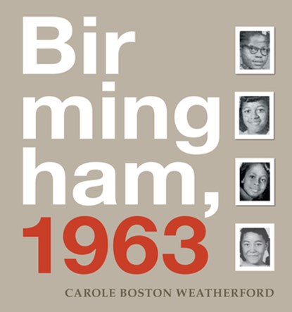 Birmingham, 1963, Carole Boston Weatherford - Paperback - 9781662660030