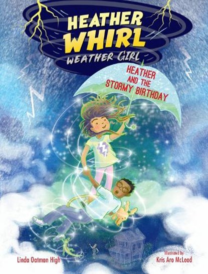 Heather and the Stormy Birthday, Linda Oatman High - Gebonden - 9781662670312