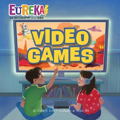 Video Games: Eureka! the Biography of an Idea, Cheryl Kim - Gebonden - 9781662670534