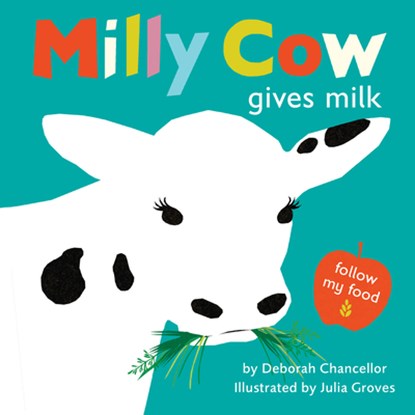 Milly Cow Gives Milk, Deborah Chancellor - Gebonden - 9781662670640