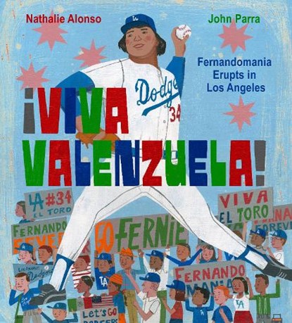 ¡Viva Valenzuela!, Nathalie Alonso ; John Parra - Gebonden - 9781662680274