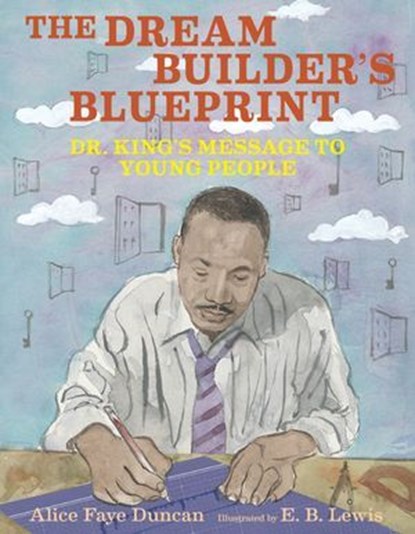 The Dream Builder's Blueprint, Alice Faye Duncan - Ebook - 9781662680328