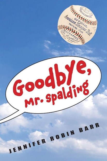 Goodbye, Mr. Spalding, Jennifer Robin Barr - Paperback - 9781662681417
