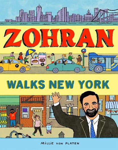 Zohran Walks New York, Millie Von Platen - Gebonden - 9781662681554