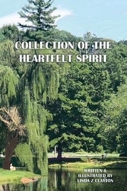 Collection of the Heartfelt Spirit, CLAYTON,  Linda Z - Paperback - 9781662802133
