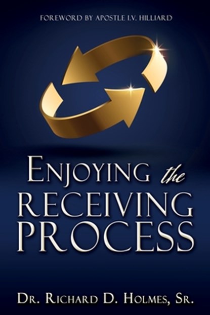 Enjoying the Receiving Process, Richard Holmes - Paperback - 9781662861963