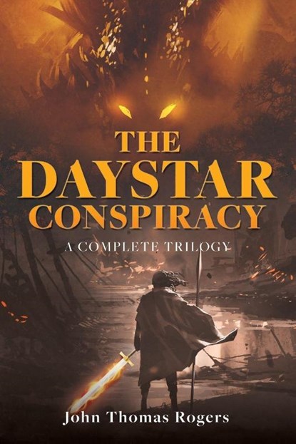The Daystar Conspiracy, John Thomas Rogers - Paperback - 9781662897214