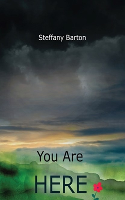 You Are Here, Steffany Barton - Paperback - 9781662902024