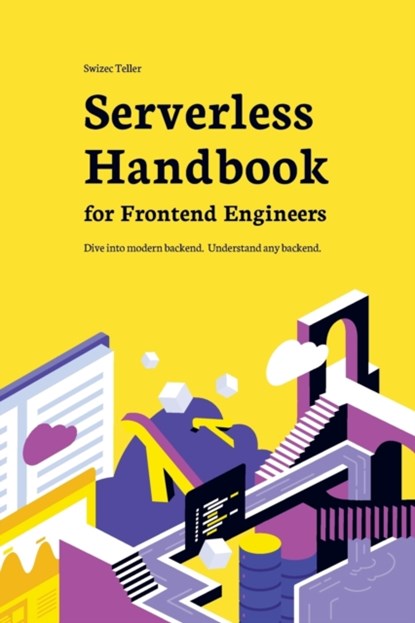 Serverless Handbook, Swizec Teller - Paperback - 9781662911606