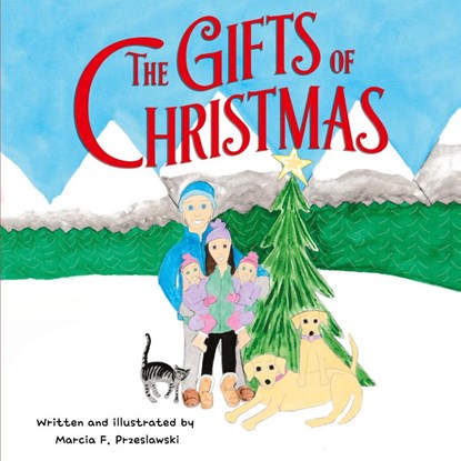 The Gifts of Christmas, Marcia Francis Przeslawski - Paperback - 9781662937576